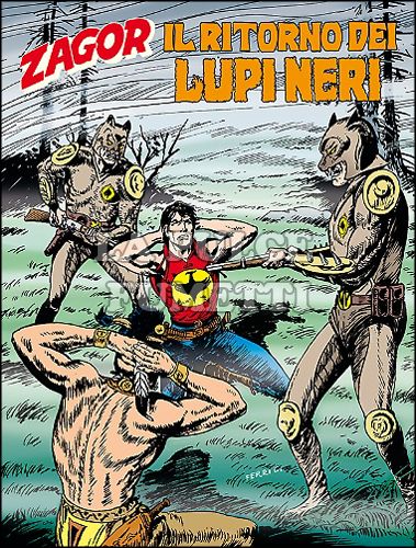 ZENITH # 658 - ZAGOR 607: IL RITORNO DEI LUPI NERI